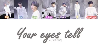 BTS - Your eyes tell (Color Coded Lyrics Eng/Rom/Kan)