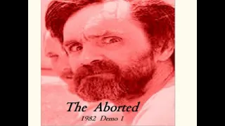 ABORTED : 1982 Demo 1 : UK Punk Demos