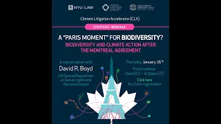 A "Paris Moment" for Biodiversity? Biodiversity and Climate Action After the Montreal Agreement
