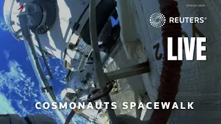 LIVE: Russian cosmonauts step out of the ISS for a spacewalk