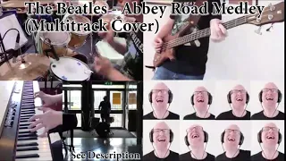 The Beatles - Abbey Road Medley (Multitrack Cover)