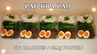 Meal Prep Recipe 6 - Beef Pad Kra Pao (Low Calories, High Protein)