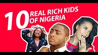 Top 10 real rich kids of Nigeria