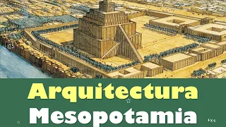 ⭐Arquitectura Mesopotamia, aporte Cultural 📗 aulamedia Historia