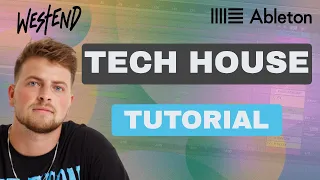 WESTEND - Full TECH HOUSE Track in Ableton (1 Hour) 🔥