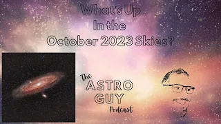 Whats Up in the October 2023 Skies?