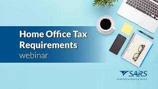 The SARS Home Office Tax Requirements Event