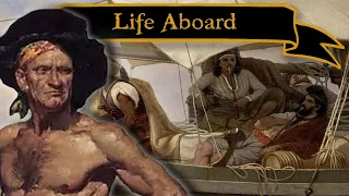 Life Aboard a Pirate Ship