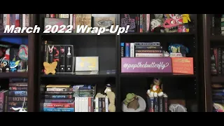 March 2022 Wrap Up