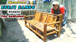 membuat kursi bambu tiga sandran yang rapi dan kuat