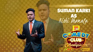 Best Of Suman Karki As Rishi Dhamala - जनता हाँस्‍न चाहान्छ || Comedy Clip ||