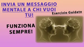 🥰 Come Inviare un Messaggio Mentale   Funziona al 100% SEMPRE