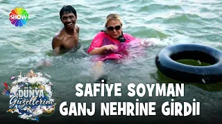 Safiye Soyman, Ganj Nehri'nde yüzüyor | Dünya Güzelleri 6. Bölüm