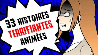 33 histoires TERRIFIANTES animées (COMPILATION 2022)