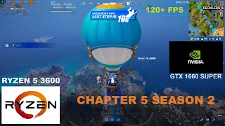 GTX 1660 Super + Ryzen 5 3600 | Fortnite Chapter 5 Season 2 [DX11]