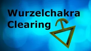 ★ Wurzelchakra Clearing | smaranaa.eu ★