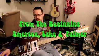 Emerson, Lake & Palmer - From The Beginning - Bass Cover