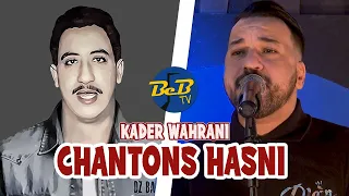 Cheb Kader Wahrani -La Tabkich - Chantons Hasni Live sur BeB Tv