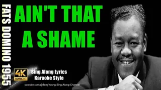 Fats Domino Ain't That A Shame 1956 4K Lyrics