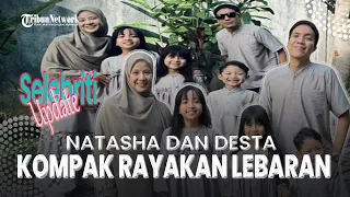 Meski Sudah Cerai, Natasha Rizky dan Desta Kompak Rayakan Lebaran dengan Anak