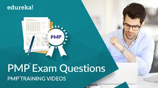 PMP® Exam Questions and Answers 2024 | PMP® Exam Preparation | PMP® Exam Training Videos | Edureka