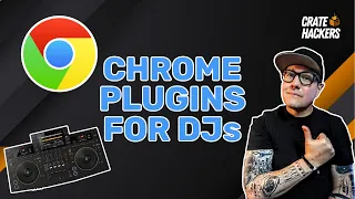 Must-Have Google Chrome Extensions for the DJ in 2024