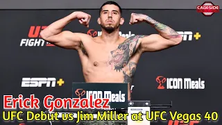 Erick "Ghost Pepper" Gonzalez on Making Short Notice UFC Debut Against Jim Miller | UFC Vegas 40