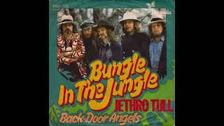 Jethro Tull - Bungle In The Jungle