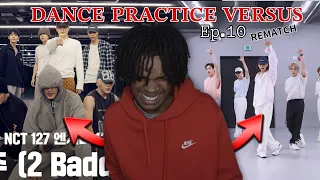 REMATCH!! NCT 127 “2 Baddies” vs Stray Kids "CASE 143" Dance Practice Versus! Ep.10