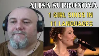 ALISA SUPRONOVA - 1 GIRL SINGS IN 11 LANGUAGES | 1 девушка поёт на 11 языках (REACTION)