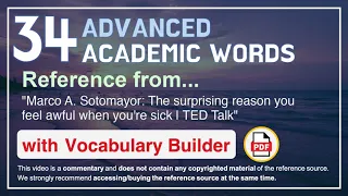 34 Advanced Academic Words Ref from "The surprising reason you feel awful when you're sick, TED"