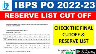 IBPS PO 2022-23 Reserve List CUTOFF & Final CUTOFF Dekhe #IBPSPO