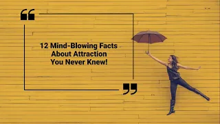 12 Mind-Blowing Facts About Attraction You Never Knew! | Human behaviour | Quotes #psychologyfacts