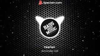 Amrinder Gill - Yaarian [EXTREME BASS BOOSTED] | Ft Dr Zeus | Official Music Video #viral 2022