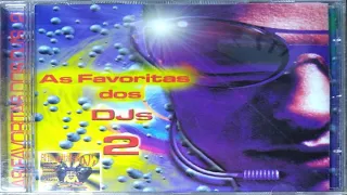 As Favoritas Dos Dj's 2 (1999)