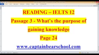 IELTS - READING - CAM 12 - WHATS THE PURPOSE OF GAINING KNOWLEDGE