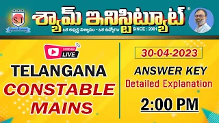 TELANGANA CONSTABLE  MAINS | EXAM KEY | WITH DETAILED EXPLANATION #shyaminstitute