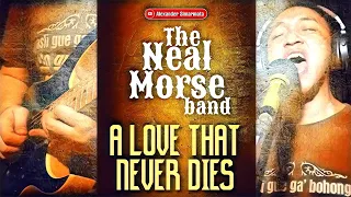A LOVE THAT NEVER DIES - THE NEAL MORSE BAND | LIVE GUITAR & VOCAL COVER | ALEXANDER SIMARMATA