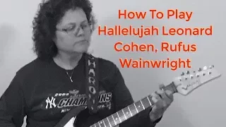 How To Play Hallelujah by Leonard Cohen, Rufus Wainwright Version