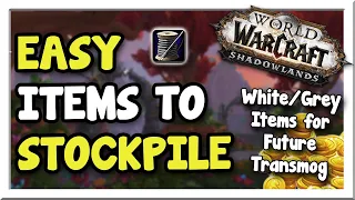 15 White/Grey Items to Stockpile for Profit in Dragonflight! | Shadowlands | WoW Gold Making Guide