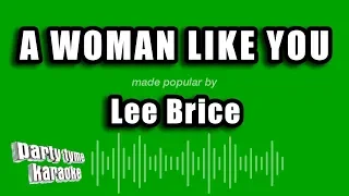 Lee Brice - A Woman Like You (Karaoke Version)