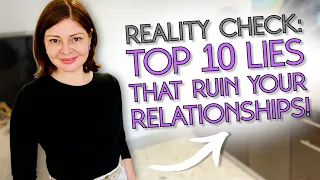 Top 10 LIES HOLDING YOU BACK from Finding and Keeping Love!