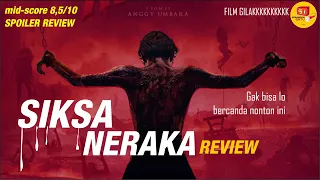 BENERAN NERAKA - SIKSA NERAKA REVIEW - Serangkai Satu Movie