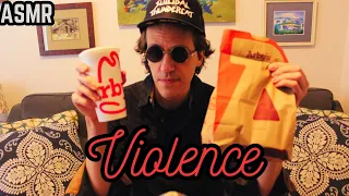 ASMR Eating Arby's and Discussing Violence