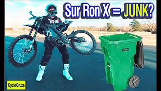 Sur Ron X  is JUNK? Watch This Before You Buy