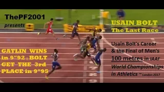 Justin Gatlin Wins Men's 100 metres World Championship 2017 || Bolt's Last Race