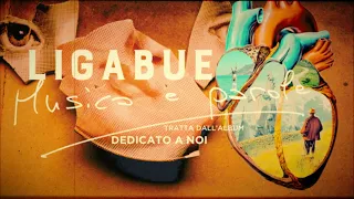 Ligabue - Musica e parole (Lyric Video)