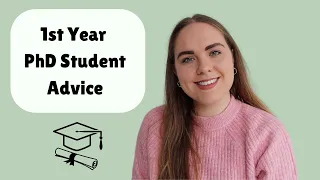 First Year PhD Student Advice - 20 Things to do Early in Your PhD