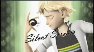Miraculous {Chat Noir-Adrien} --Silent Scream---AMV
