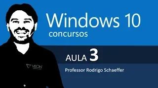 Windows 10 com a aula 3 de informática para concurso público